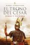 [Throne of the Caesars 03] • Fuego y victoria